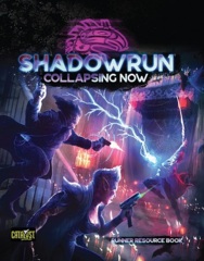 Shadowrun RPG 6th Edition - Collapsing Now